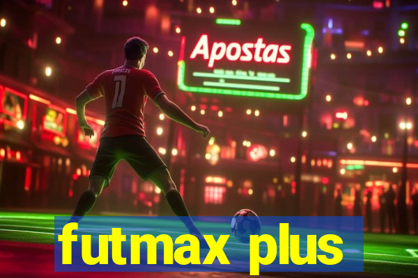 futmax plus